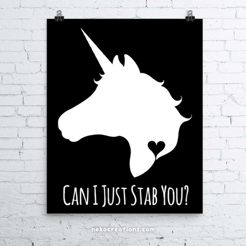 Stabby “Can I Just Stab You” Unicorn Art Print - NekoCreations