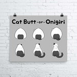 Cat Butt Or Onigiri Art Print - NekoCreations
